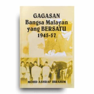 Gagasan Bangsa Malayan yang Bersatu 1945-57