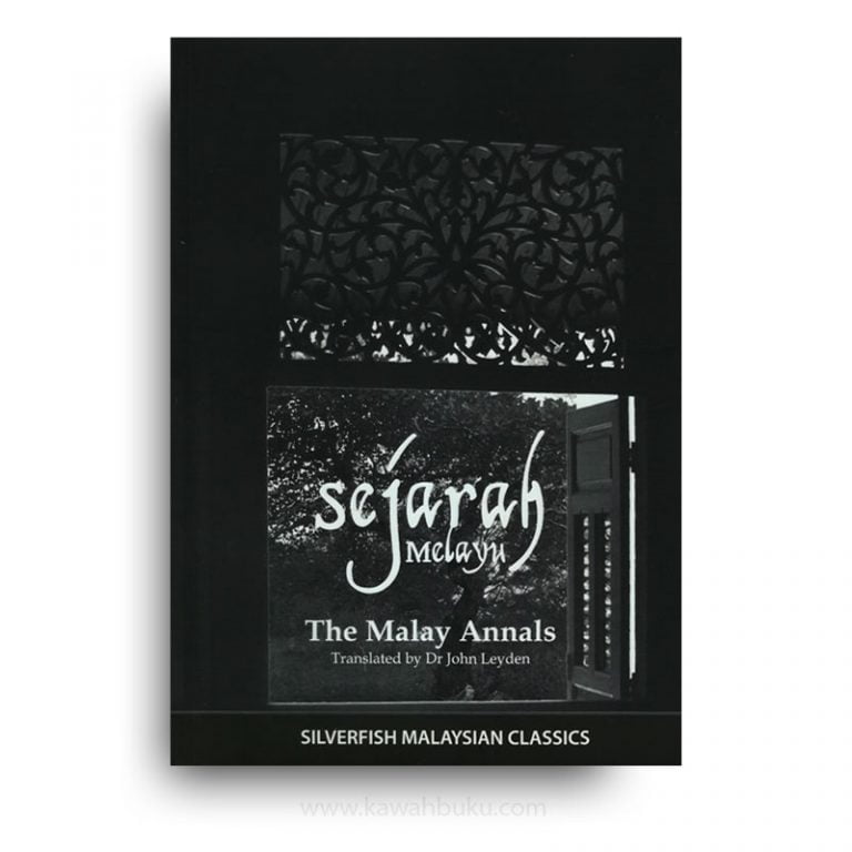 Sejarah Melayu (The Malay Annals) – Kawah Buku