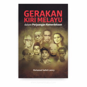 Gerakan Kiri Melayu dalam Perjuangan Kemerdekaan